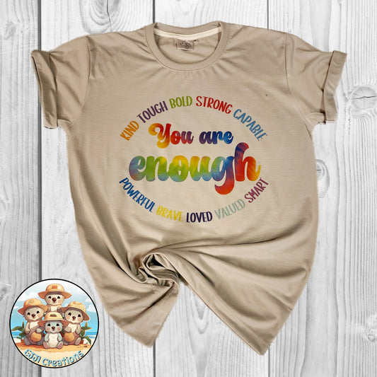 "You Are Enough - Affirmations" Adult XS-5XL Tee *Made To Order*