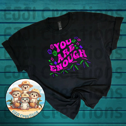 "You Are Enough" Kids Tee *Made To Order*